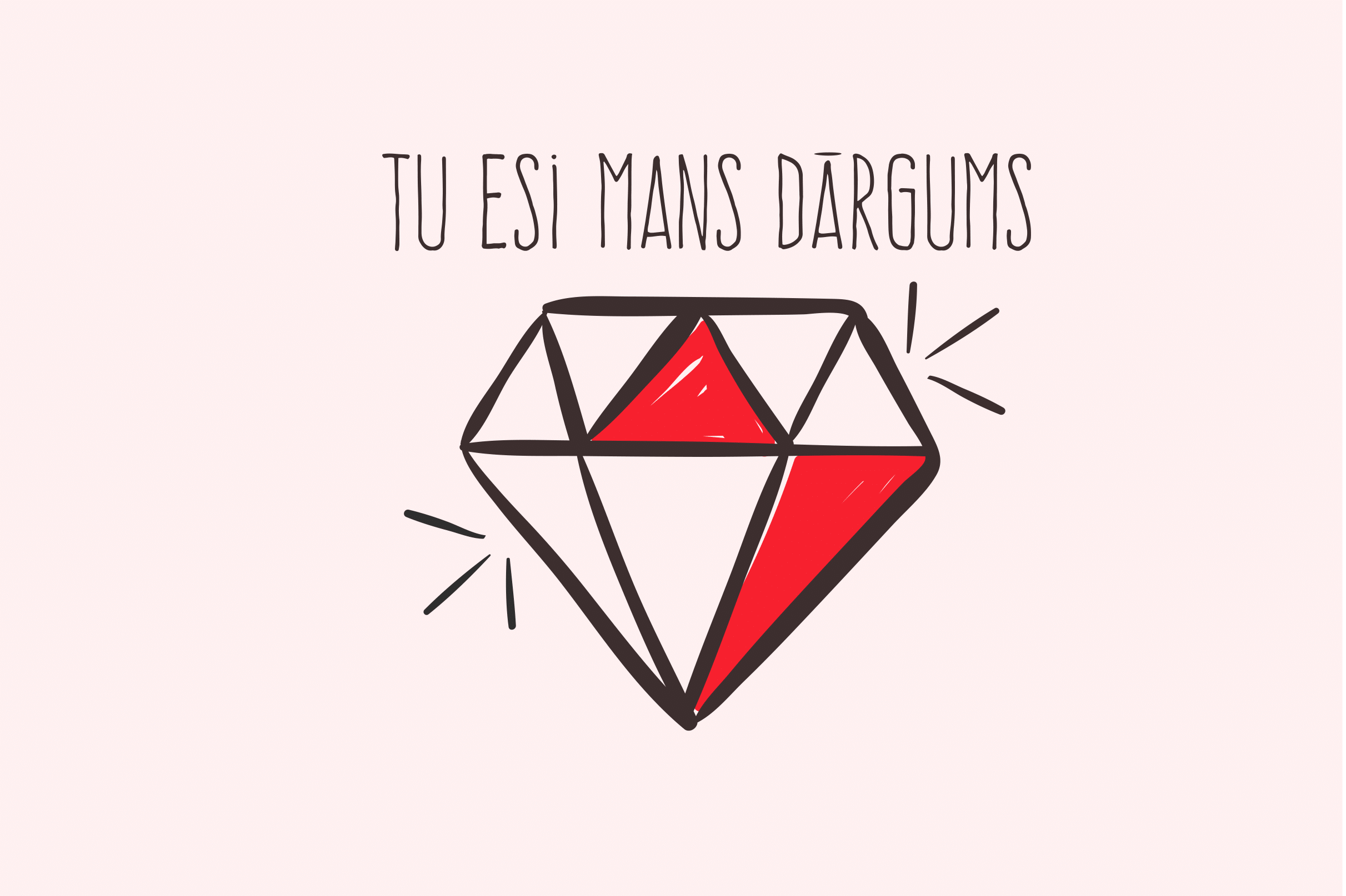 Valentins tu esi mans dargums