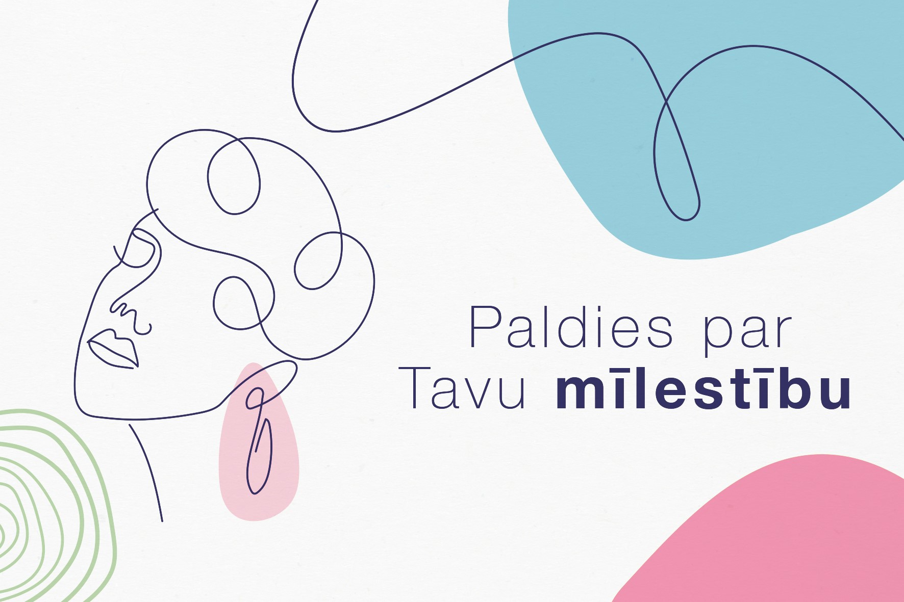 paldies par Tavu mīlestību