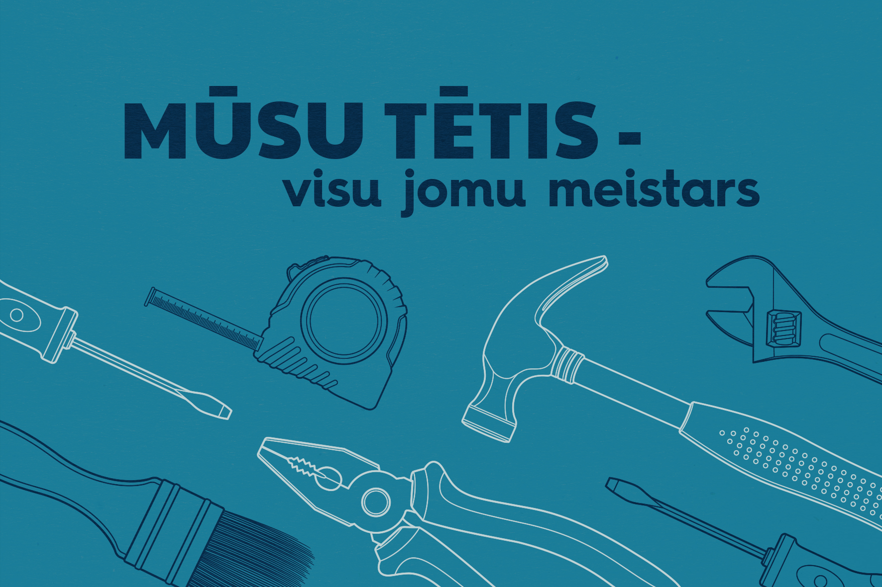 Tētis - visu jomu meistars